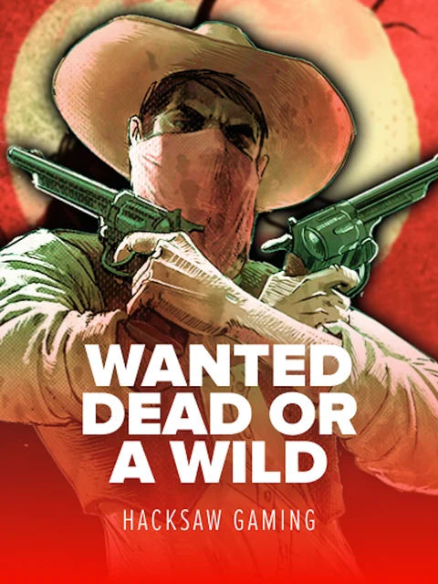 Wanted Dead or a Wild — Hacksaw Gaming
